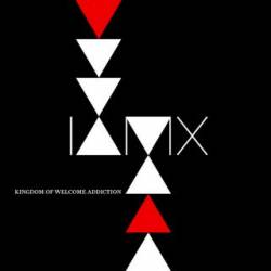 IAMX : Kingdom of Welcome Addiction